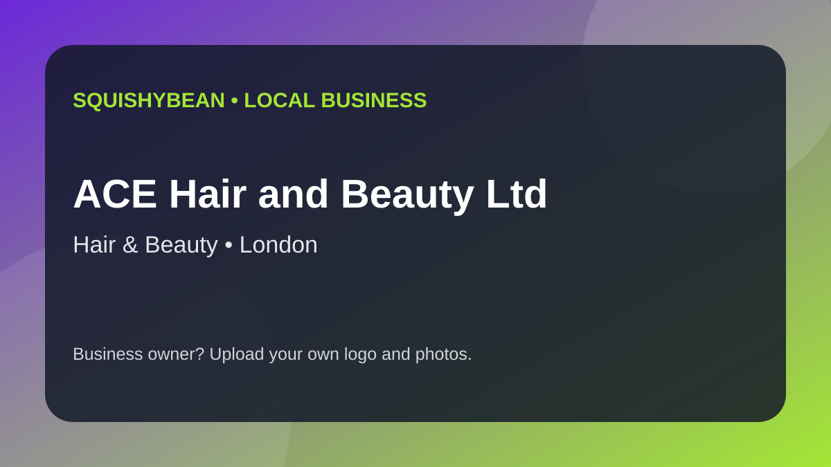 ACE Hair and Beauty Ltd