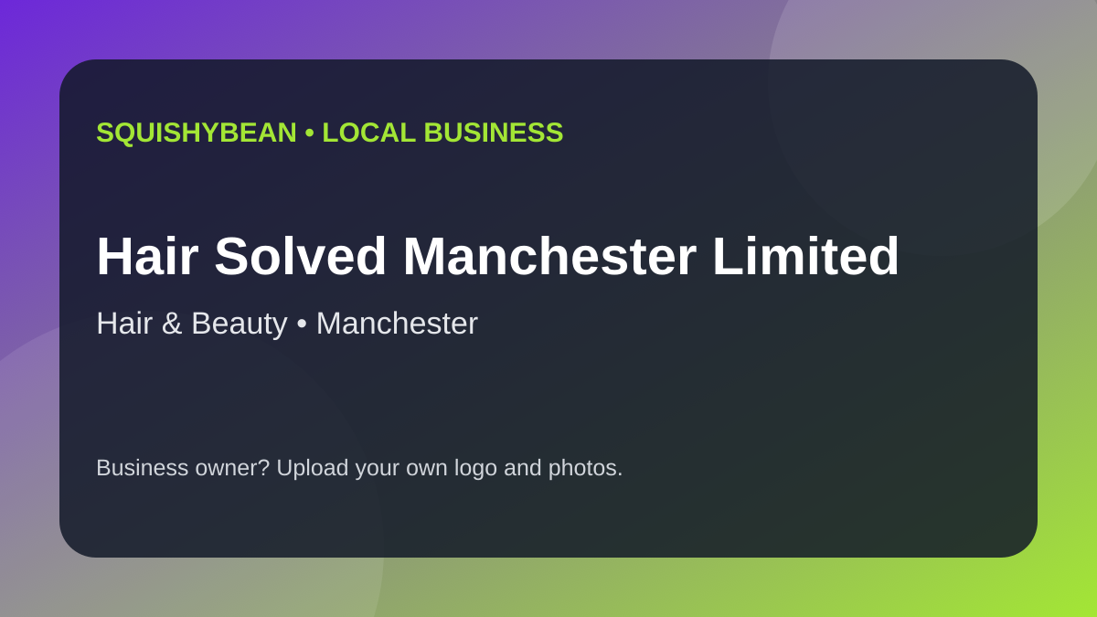 Hair Solved Manchester Limited