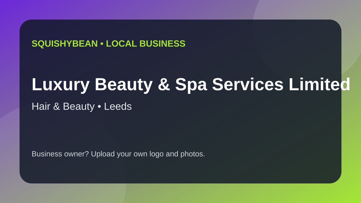 Luxury Beauty & Spa Services Limited
